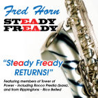 Fred Horn - Steady Freddy Returns