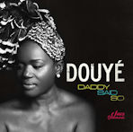 Douye - Daddy Said So