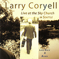 Larry Coryell: Laid Back & Blues